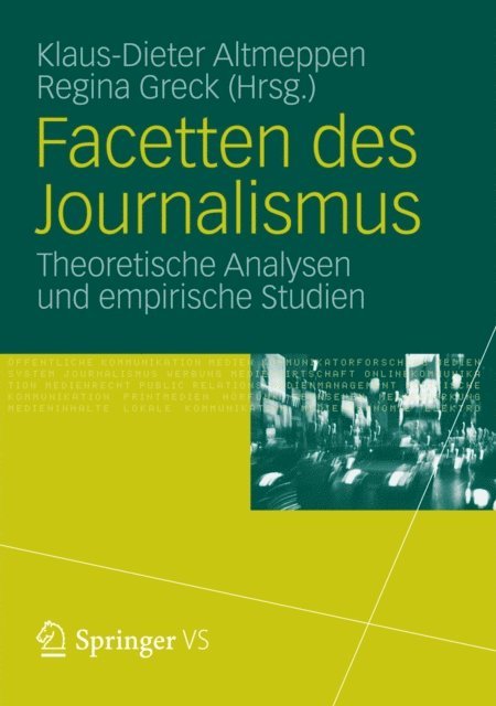 Regina Greck, Klaus-Dieter Altmeppen - Facetten des Journalismus, E-bok