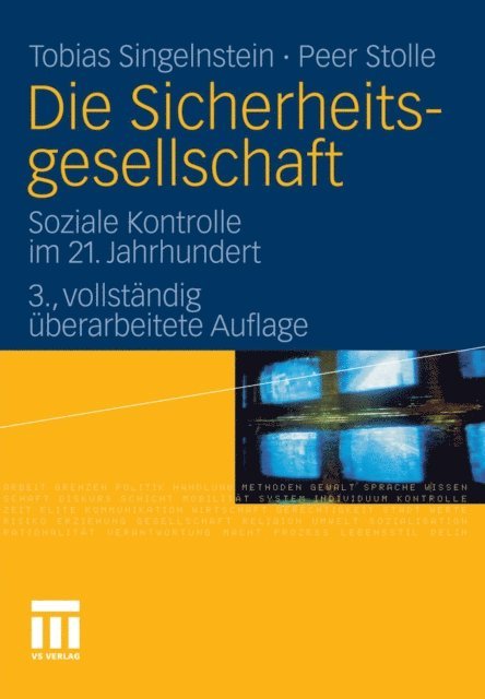 Peer Stolle, Tobias Singelnstein - Die Sicherheitsgesellschaft, E-bok