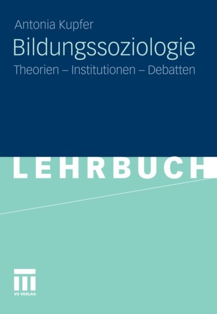 Antonia Kupfer - Bildungssoziologie, E-bok