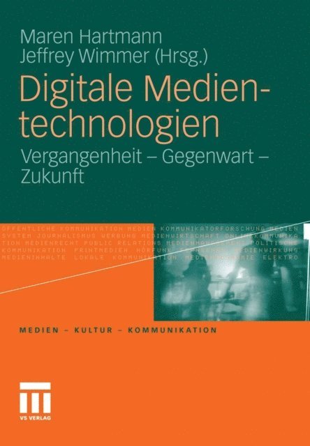 Jeffrey Wimmer, Maren Hartmann - Digitale Medientechnologien, E-bok