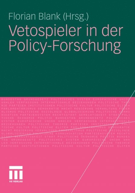 Florian Blank - Vetospieler in der Policy-Forschung, E-bok