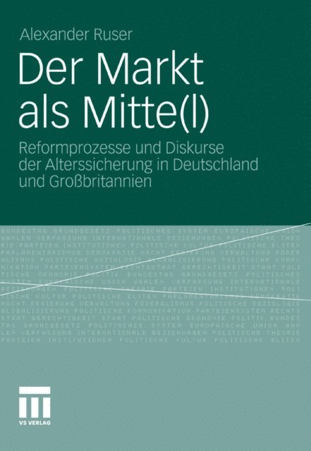 Alexander Ruser - Der Markt als Mitte(l), E-bok