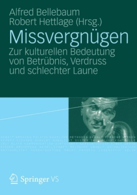Robert Hettlage, Alfred Bellebaum - Missvergnügen, E-bok