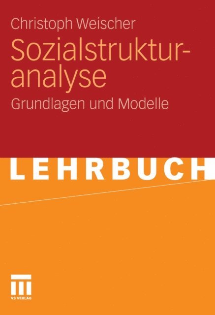 Christoph Weischer - Sozialstrukturanalyse, E-bok