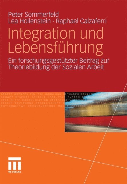 Raphael Calzaferri, Lea Hollenstein, Peter Sommerfeld - Integration und Lebensführung, E-bok