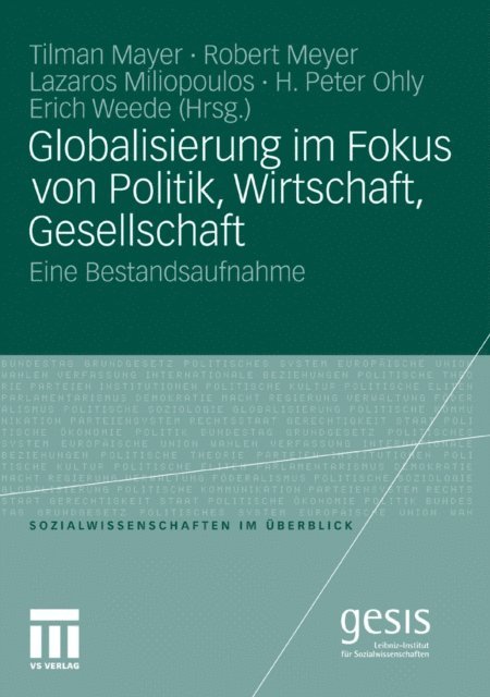 Erich Weede, H. Peter Ohly, Lazaros Miliopoulos, Robert Meyer, Tilman Mayer - Globalisierung im Fokus von Politik, Wirtschaft, Gesellschaft, E-bok