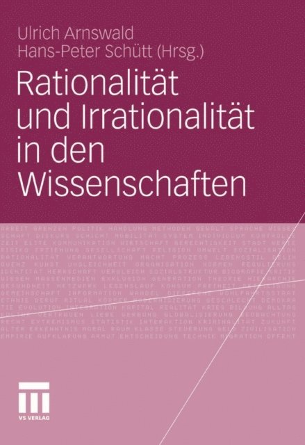 Hans-Peter Schutt, Ulrich Arnswald - Rationalität und Irrationalität in den Wissenschaften, E-bok