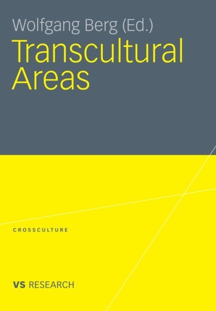 Wolfgang Berg - Transcultural Areas, E-bok