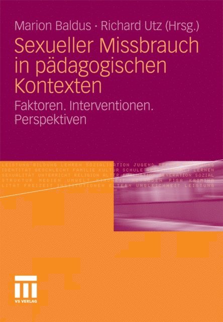 Richard Utz, Marion Baldus - Sexueller Missbrauch in pädagogischen Kontexten, E-bok