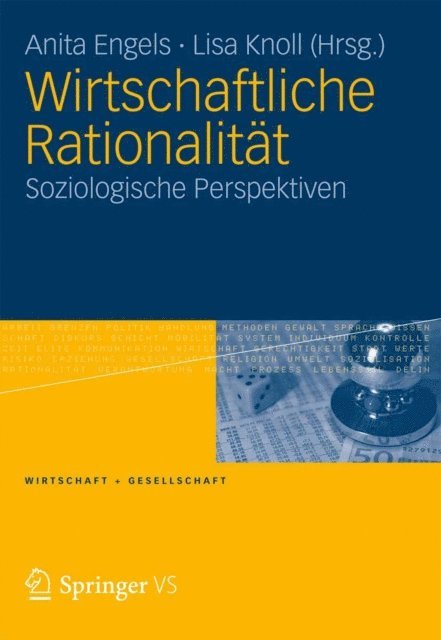 Lisa Knoll, Anita Engels - Wirtschaftliche Rationalität, E-bok