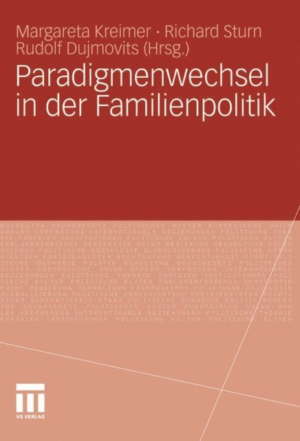 Rudolf Dujmovits, Richard Sturn, Margareta Kreimer - Paradigmenwechsel in der Familienpolitik, E-bok