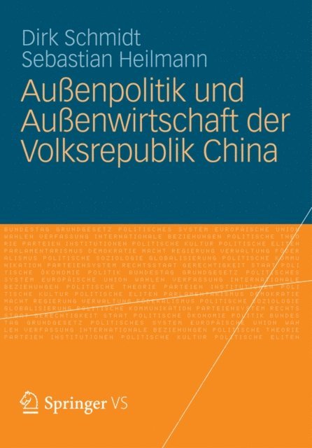 Sebastian Heilmann, Dirk Schmidt - Außenpolitik und Außenwirtschaft der Volksrepublik China, E-bok