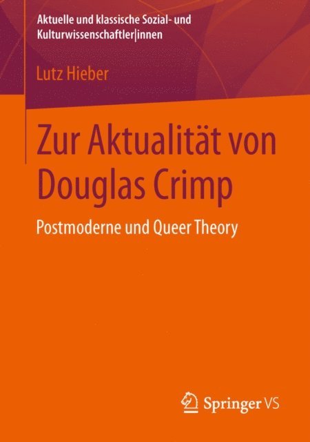 Lutz Hieber - Zur Aktualität von Douglas Crimp, E-bok