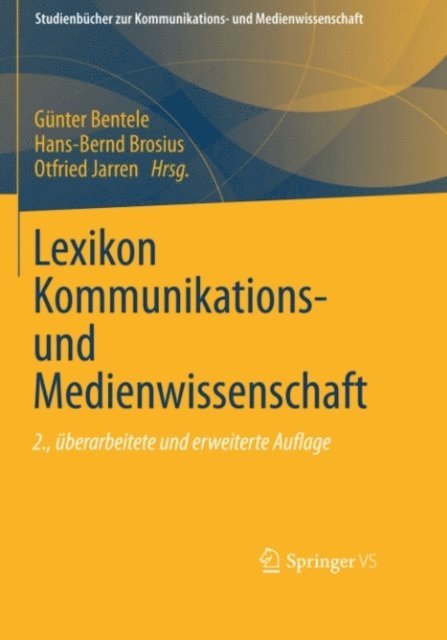 Otfried Jarren, Hans-Bernd Brosius, Gunter Bentele - Lexikon Kommunikations- und Medienwissenschaft, E-bok