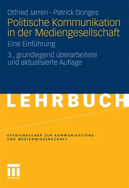 Patrick Donges, Otfried Jarren - Politische Kommunikation in der Mediengesellschaft, E-bok