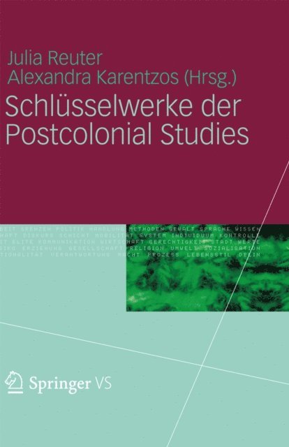 Alexandra Karentzos, Julia Reuter - Schlüsselwerke der Postcolonial Studies, E-bok