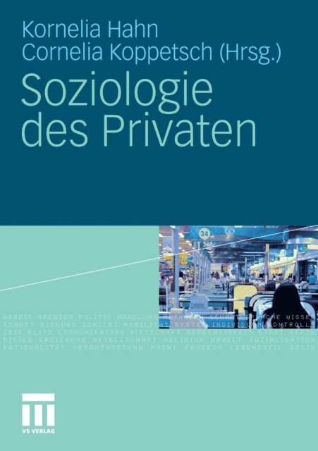 Cornelia Koppetsch, Kornelia Hahn - Soziologie des Privaten, E-bok