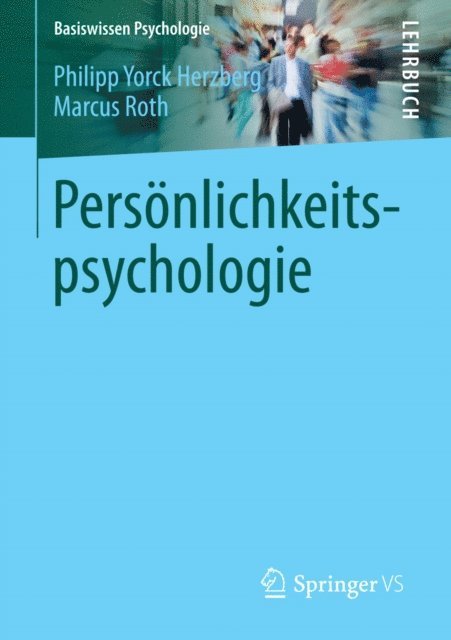 Marcus Roth, Philipp Yorck Herzberg - Persönlichkeitspsychologie, E-bok