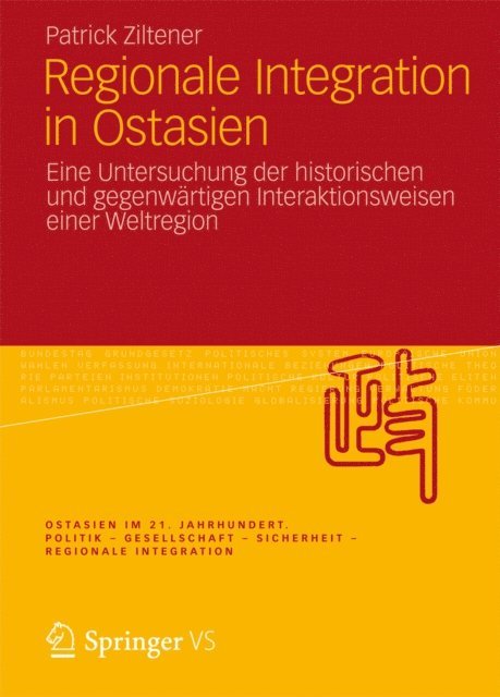 Patrick Ziltener - Regionale Integration in Ostasien, E-bok