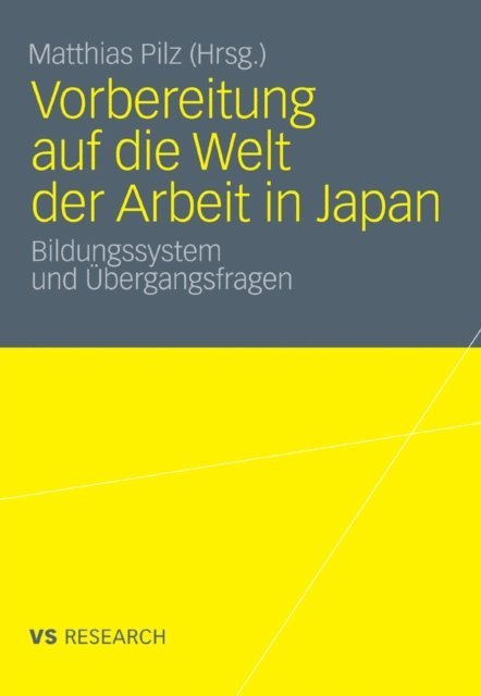 Matthias Pilz - Vorbereitung auf die Welt der Arbeit in Japan, E-bok