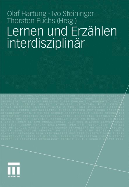 Thorsten Fuchs, Ivo Steininger, Olaf Hartung - Lernen und Erzählen interdisziplinär, E-bok