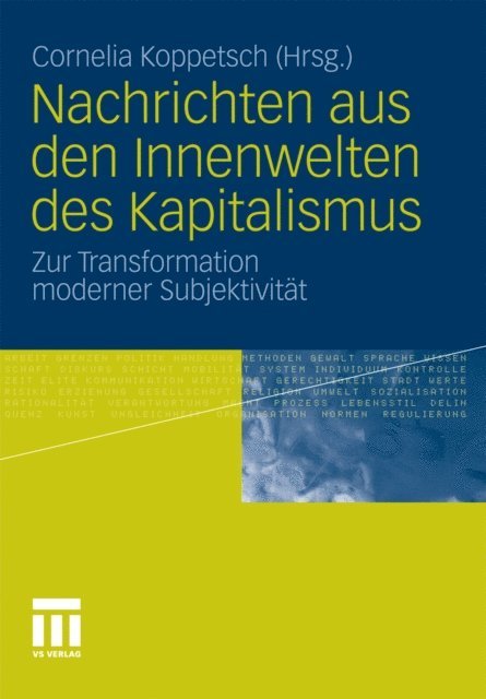 Cornelia Koppetsch - Nachrichten aus den Innenwelten des Kapitalismus, E-bok