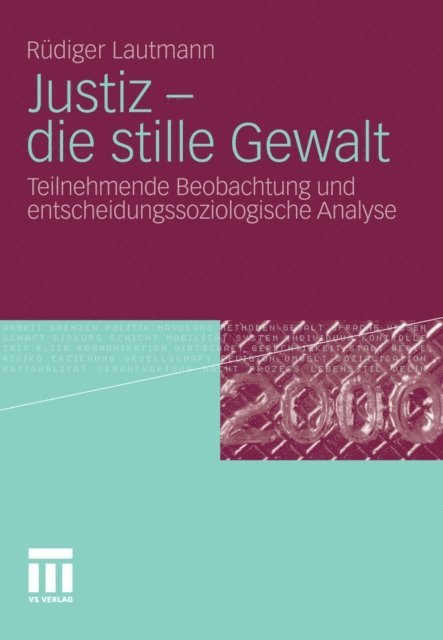 Rudiger Lautmann - Justiz - die stille Gewalt, E-bok