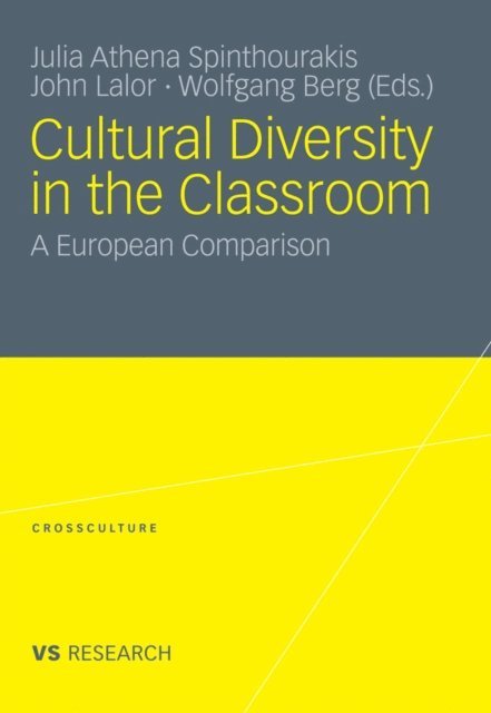 Wolfgang Berg, John Lalor, Julia Athena Spinthourakis - Cultural Diversity in the Classroom, E-bok