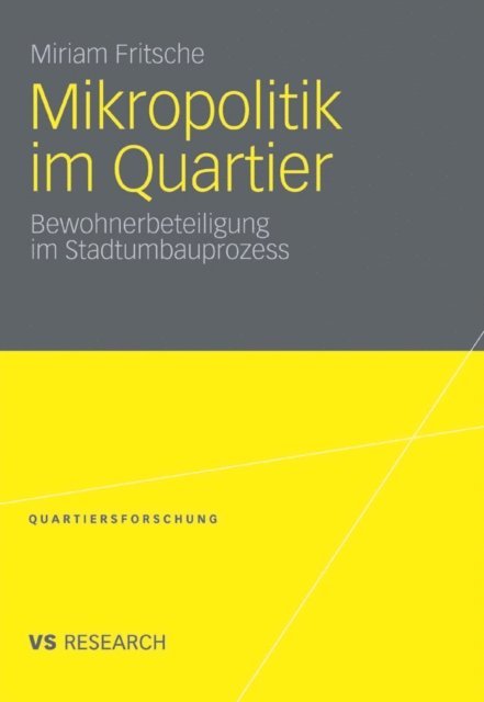 Miriam Fritsche - Mikropolitik im Quartier, E-bok
