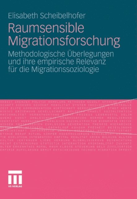 Elisabeth Scheibelhofer - Raumsensible Migrationsforschung, E-bok