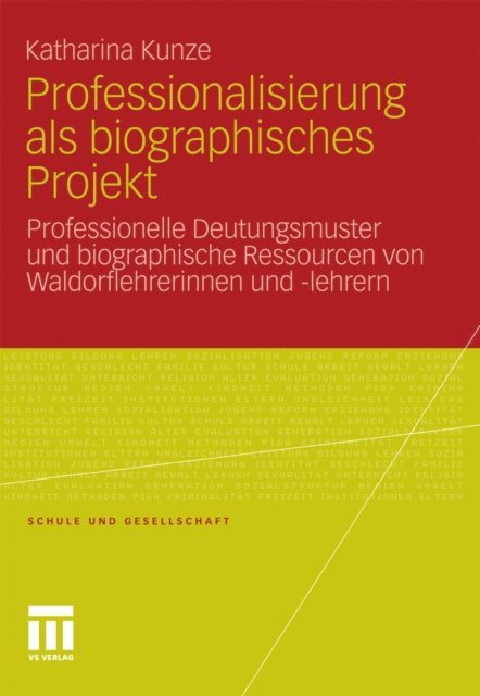 Katharina Kunze - Professionalisierung als biographisches Projekt, E-bok