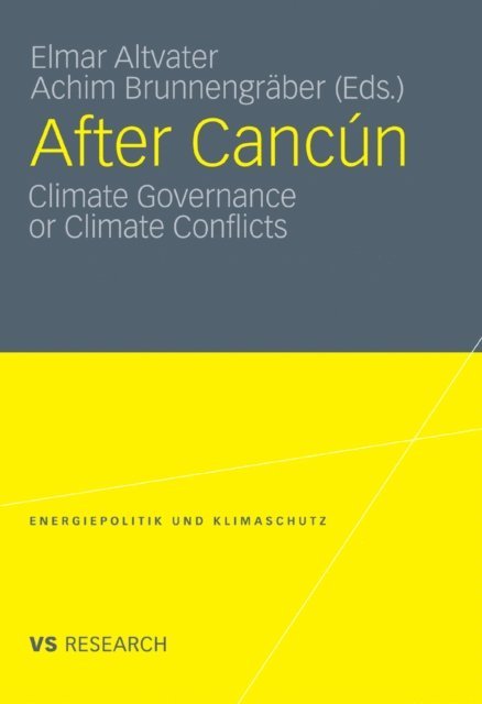 Achim Brunnengraber, Elmar Altvater - After Cancun, E-bok