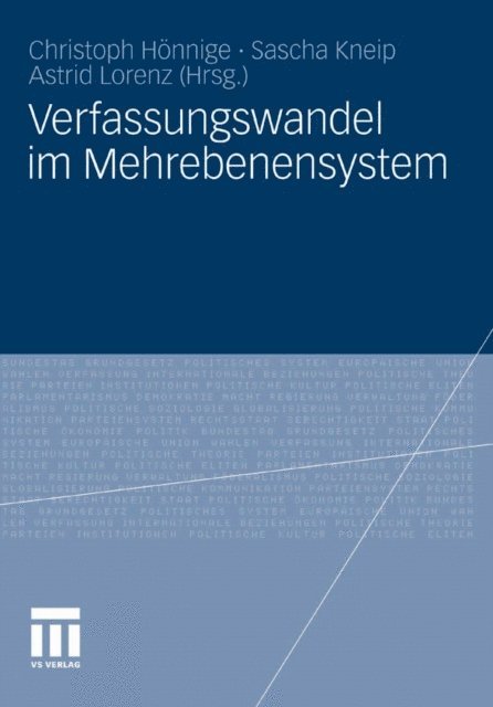 Astrid Lorenz, Sascha Kneip, Christoph Honnige - Verfassungswandel im Mehrebenensystem, E-bok