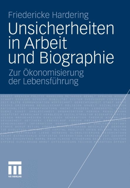 Friedericke Hardering - Unsicherheiten in Arbeit und Biographie, E-bok. Tillgänglighet: Lägg i varukorg