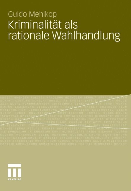 Guido Mehlkop - Kriminalität als rationale Wahlhandlung, E-bok