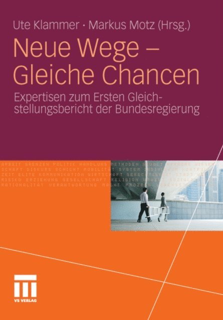 Markus Motz, Ute Klammer - Neue Wege - Gleiche Chancen, E-bok