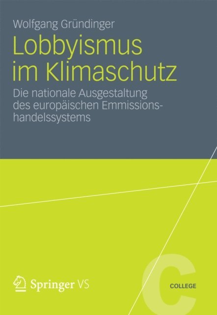 Wolfgang Grundinger - Lobbyismus im Klimaschutz, E-bok