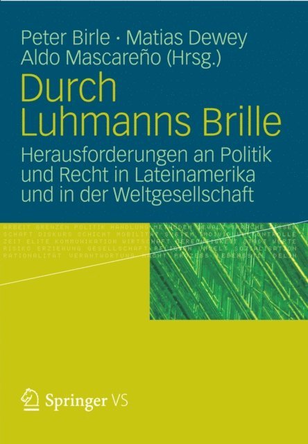 Aldo Mascareno, Matias Dewey, Peter Birle - Durch Luhmanns Brille, E-bok