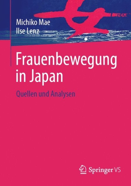 Ilse Lenz, Michiko Mae - Frauenbewegung in Japan, E-bok