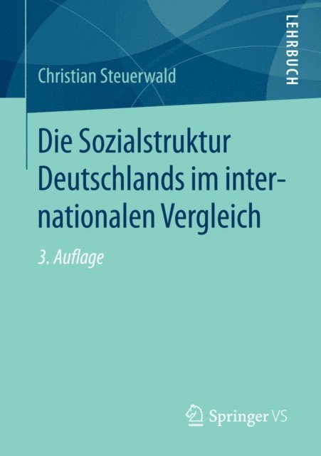 Christian Steuerwald - Die Sozialstruktur Deutschlands im internationalen Vergleich, E-bok