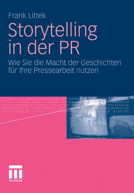 Frank Littek - Storytelling in der PR, E-bok. Tillgänglighet: Lägg i varukorg
