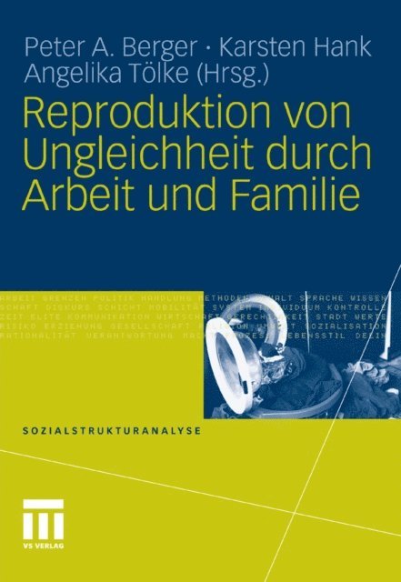 Angelika Tolke, Karsten Hank, Peter A. Berger - Reproduktion von Ungleichheit durch Arbeit und Familie, E-bok