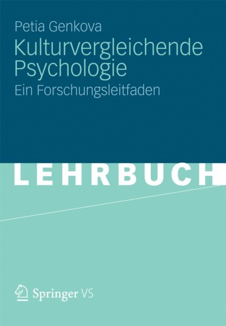 Petia Genkova - Kulturvergleichende Psychologie, E-bok