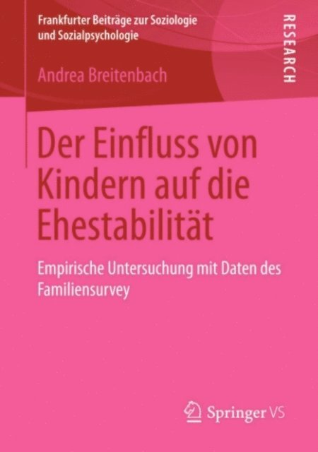 Andrea Breitenbach - Der Einfluss von Kindern auf die Ehestabilität, E-bok