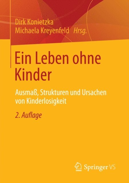 Michaela Kreyenfeld, Dirk Konietzka - Ein Leben ohne Kinder, E-bok