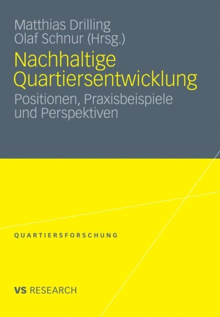 Olaf Schnur, Matthias Drilling - Nachhaltige Quartiersentwicklung, E-bok