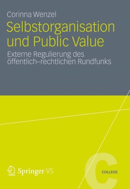 Corinna Wenzel - Selbstorganisation und Public Value, E-bok