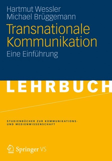 Michael Bruggemann, Hartmut Wessler - Transnationale Kommunikation, E-bok