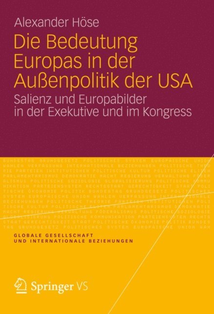Alexander Hose - Die Bedeutung Europas in der Außenpolitik der USA, E-bok