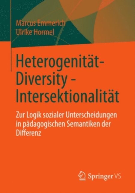Ulrike Hormel, Marcus Emmerich - Heterogenität - Diversity - Intersektionalität, E-bok